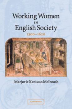 Paperback Working Women in English Society, 1300-1620 Book