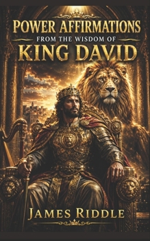Paperback Power Affirmations from the Wisdom of King David Book
