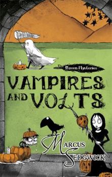 Vampires and volts - Book #4 of the Raven Mysteries