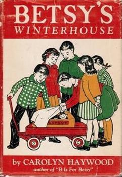 Betsy's Winterhouse - Book #8 of the Betsy