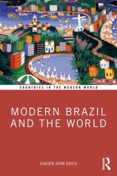Paperback Modern Brazil and the World Book