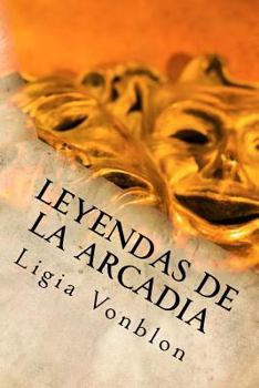Paperback Leyendas de La Arcadia [Spanish] Book
