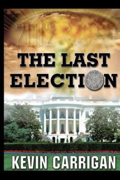 Paperback The Last Election Book