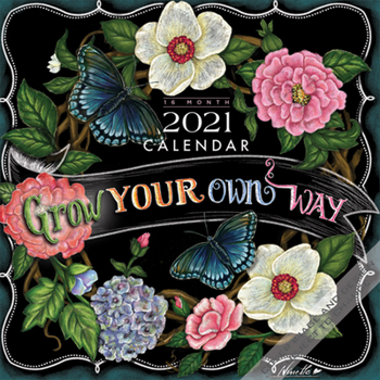 Calendar You Can Grow Your Own Way 2021 Mini 7x7 Hopper Book