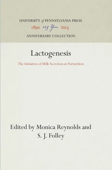 Hardcover Lactogenesis: The Initiation of Milk Secretion at Parturition Book