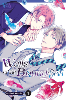 Paperback Wails of the Bound: Beta, Volume 1 Book