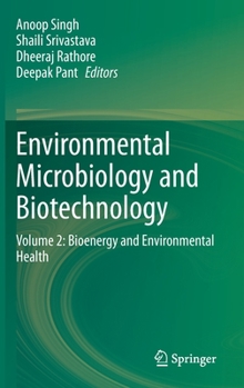 Hardcover Environmental Microbiology and Biotechnology: Volume 2: Bioenergy and Environmental Health Book