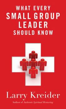 Mass Market Paperback What Every Small Group Leader Should Know Book