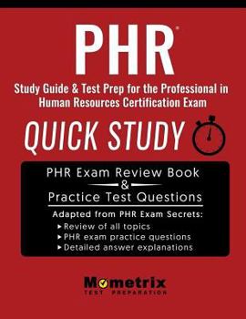 Paperback Phr Study Guide & Test Prep: Quick Study for the Professional in Human Resources Certification Exam Book