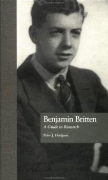 Hardcover Benjamin Britten: A Guide to Research Book
