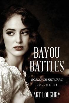 Paperback Bayou Battles: Romance Returns Book