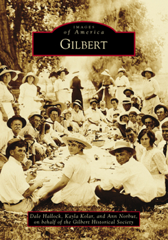 Gilbert - Book  of the Images of America: Arizona