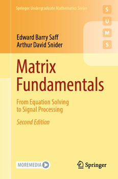 Paperback Matrix Fundamentals: From Equation Solving to Signal Processing Book