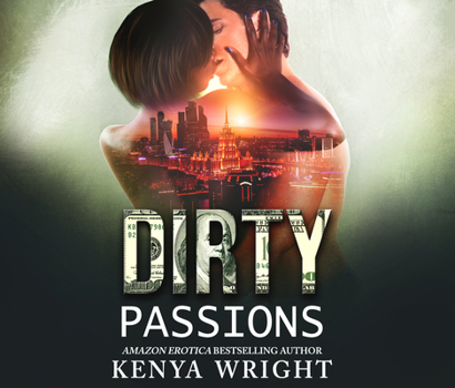 Dirty Passions - Book #5 of the Lion and the Mouse