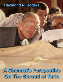 Paperback A Chemist's Perspective On The Shroud of Turin Book