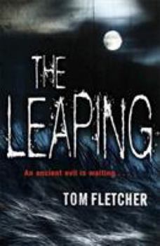 The Leaping - Book #1 of the Fell House