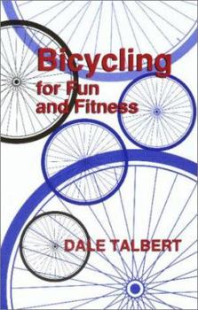 Paperback BICYCLING FOR FUN & FITNESS Book
