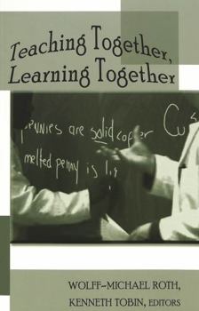 Paperback Teaching Together, Learning Together Book