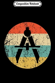 Composition Notebook: Architect Engineer - Vintage Retro Compass  Journal/Notebook Blank Lined Ruled 6x9 100 Pages