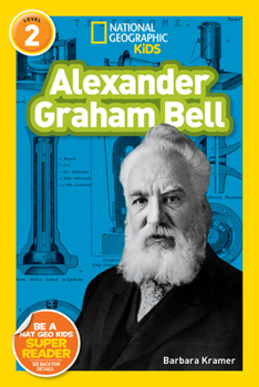 Library Binding Alexander Graham Bell (National Geographic Kids Readers, Level 2) Book
