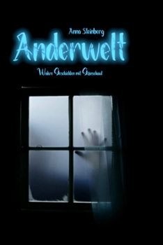 Paperback Anderwelt: Wahre Geschichten mit Gänsehaut [German] Book