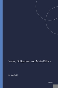 Paperback Value, Obligation, and Meta-Ethics Book