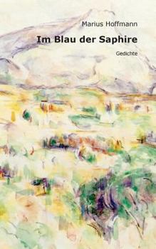 Paperback Im Blau der Saphire: Gedichte [German] Book