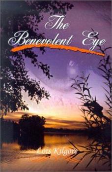 Hardcover The Benevolent Eye Book