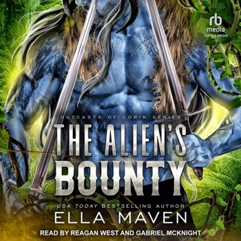 The Alien's Bounty: A Scifi Alien Romance (Outcasts of Corin)