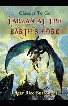Paperback Tarzan At The Earth's Core (Tarzan #2) Annotated Book