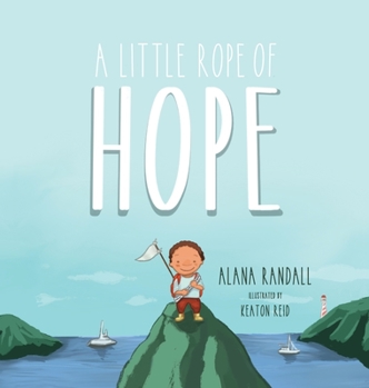 Hardcover A Little Rope of Hope Book