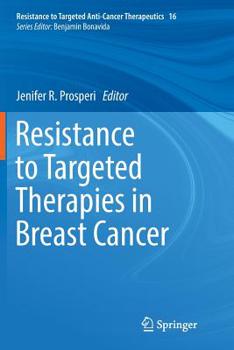 Paperback Resistance to Targeted Therapies in Breast Cancer Book