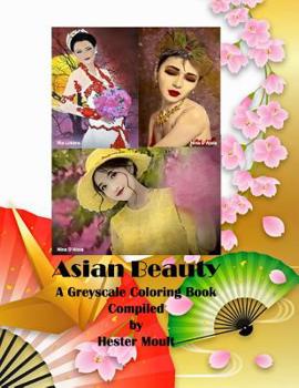 Paperback Asian Beauty: A Greyscale Coloring Book