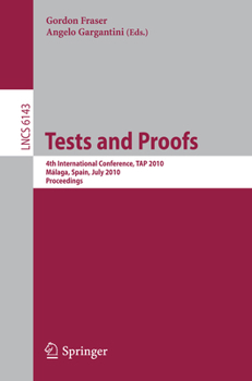 Paperback Tests and Proofs: 4th International Conference, Tap 2010, Málaga, Spain, July 1-2, 2010, Proceedings Book