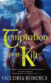 Temptation in a Kilt - Book #1 of the Bad Boys of the Highlands