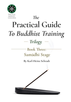 Paperback The Practical Guide To Buddhist Training - (Trilogy) - 3. Samādhi Book