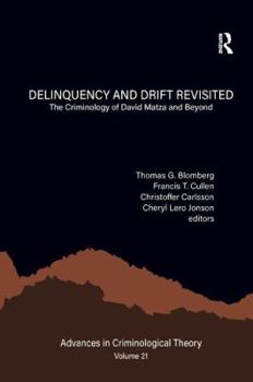 Paperback Delinquency and Drift Revisited, Volume 21: The Criminology of David Matza and Beyond Book