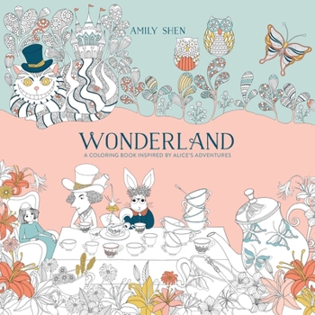 Paperback Wonderland: A Coloring Book Inspired by Alice's Adventures Book