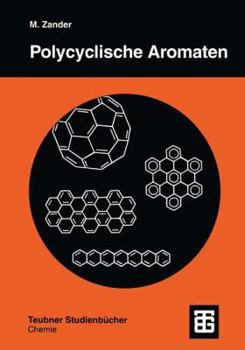 Paperback Polycyclische Aromaten: Kohlenwasserstoffe Und Fullerene [German] Book