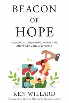 Paperback Beacon of Hope: Your Guide to Reaching, Witnessing, and Welcoming New People Book