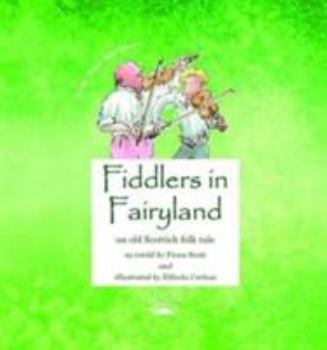 Paperback Fiddlers in Fairyland (Cross Over into Gaelic) (Multilingual Edition) Book