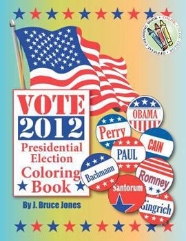 Paperback Vote 2012 Presidential Election Coloring Book