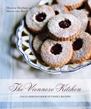 Paperback The Viennese Kitchen: 10th Anniversary Edition: Tante Hertha's Book of Family Recipes Book