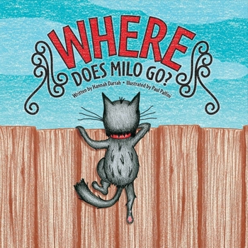 Hardcover Where Does Milo Go?: Volume 1 Book