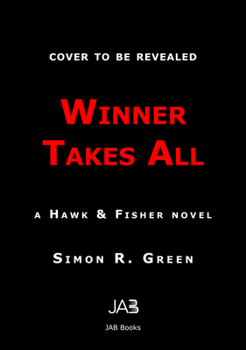 Winner Takes All - Book #2 of the Hawk & Fisher