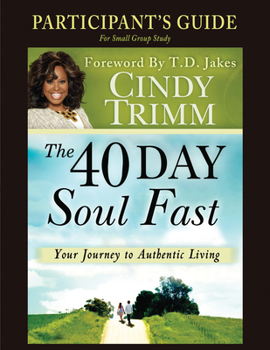 Paperback The 40 Day Soul Fast Study Guide Book