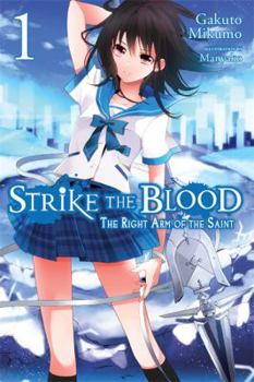 Paperback Strike the Blood, Vol. 1 (Light Novel): The Right Arm of the Saint Book