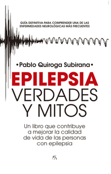 Paperback Epilepsia: Verdades Y Mitos [Spanish] Book