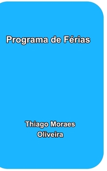Programa de Férias (Portuguese Edition)
