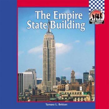 The Empire State Building (Symbols, Landmarks, and Monuments) - Book  of the Checkerboard Symbols, Landmarks and Monuments